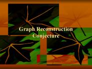 Graph Reconstruction Conjecture