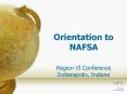 Orientation to NAFSA  Region VI Conference Indianapolis, Indiana PowerPoint PPT Presentation