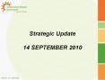 Strategic Update  14 SEPTEMBER 2010 PowerPoint PPT Presentation
