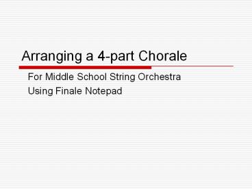 Arranging a 4-part Chorale