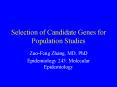 Selection of Candidate Genes for Population Studies PowerPoint PPT Presentation