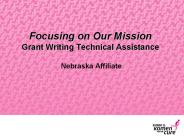Focusing on Our Mission Grant Writing Technical Assistance