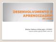 DESENVOLVIMENTO E APRENDIZAGEM (BC1626) PowerPoint PPT Presentation