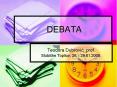 DEBATA PowerPoint PPT Presentation