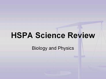 HSPA Science Review
