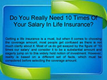 Do You Really Need 10 Times Of Your Salary In Life Insurance?