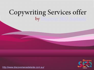 Copywriting Services offer by Discover SEO Adelaide