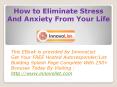 How to Eliminate Stress And Anxiety from Your Life PowerPoint PPT Presentation