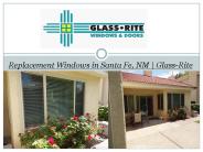Replacement Windows in Santa Fe, NM | Glass-Rite