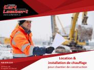 Installation de chauffage pour chantier de construction