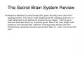 The Secret Brain System Review