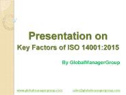 Presentation on Key Factors of ISO 14001:2015