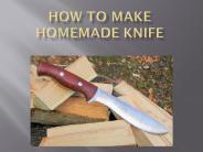 How to Make Homemade Knife