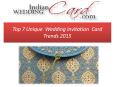 Top 7 Unique Wedding Invitation Card Trends PowerPoint PPT Presentation