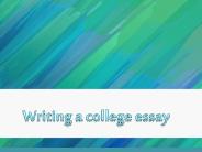 Writing a college essay