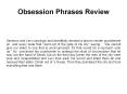 Obsession Phrases Review - For A Successful Relationship PowerPoint PPT Presentation