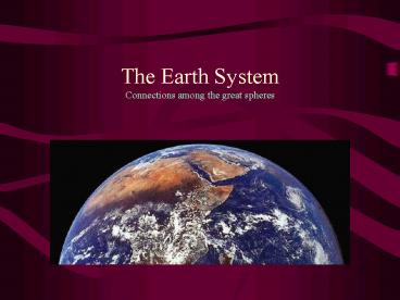 The Earth System