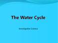 The Water Cycle PowerPoint PPT Presentation