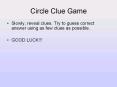 Circle Clue Game PowerPoint PPT Presentation