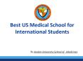 Best US Medical School for International Students PowerPoint PPT Presentation