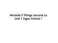 Module 3 Things around us PowerPoint PPT Presentation