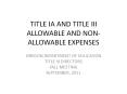 TITLE IA AND TITLE III ALLOWABLE AND NON-ALLOWABLE EXPENSES PowerPoint PPT Presentation