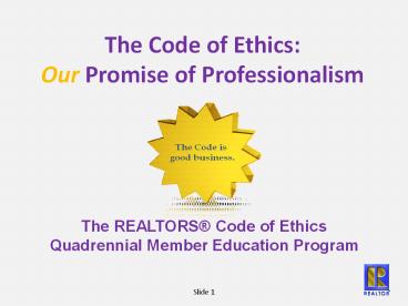 The Code of Ethics   Your Promise of Professionalism
