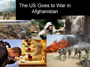 The US Goes to War in Afghanistan