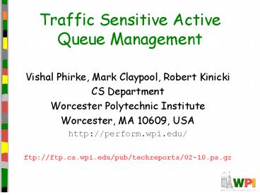 Traffic Sensitive Active Queue Management