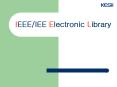 IEEE/IEE Electronic Library PowerPoint PPT Presentation