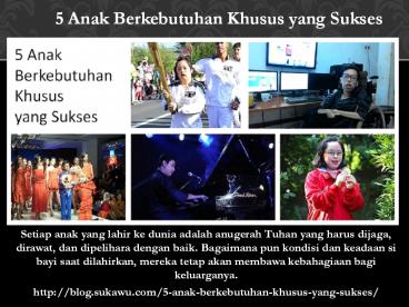 5 Anak Berkebutuhan Khusus yang Sukses