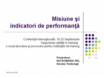Misiune si indicatori de performanta