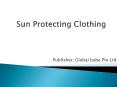 Sun Protecting Clothing PowerPoint PPT Presentation