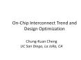 On-Chip Interconnect Trend and Design Optimization PowerPoint PPT Presentation