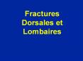 Fractures Dorsales et Lombaires PowerPoint PPT Presentation