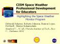 Highlighting the Space Weather Monitor Program PowerPoint PPT Presentation