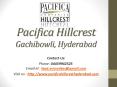 Pacifica Hillcrest - 2,3,4 BHK Flats - Gachibowli in Hyderabad - Call @ 04439942525 -  Price, Review, Payment Plan, User Opinion PowerPoint PPT Presentation