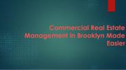 Commercial Real Estate Management in Brooklyn Made Easier