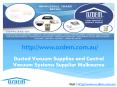 Ducted Vacuum Supplies and Central Vacuum Systems Supplier PowerPoint PPT Presentation