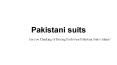 pakistani suits PowerPoint PPT Presentation