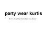 Partywear kurti PowerPoint PPT Presentation
