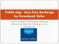 Pokkt App - Earn free mobile recharge by Download, Refer PowerPoint PPT Presentation