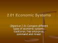 2.01 Economic Systems PowerPoint PPT Presentation