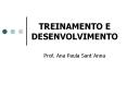TREINAMENTO E DESENVOLVIMENTO PowerPoint PPT Presentation