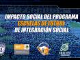 IMPACTO SOCIAL DEL PROGRAMA ESCUELAS DE FUTBOL DE INTEGRACI PowerPoint PPT Presentation
