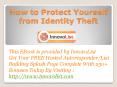 How to Protect Yourself from Identity Theft PowerPoint PPT Presentation
