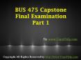 BUS 475 Capstone Final Exam Part 1 UOP Latest Course PowerPoint PPT Presentation