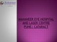 Mahaveer Eye hospital and laser centre Pune PowerPoint PPT Presentation