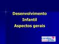 Desenvolvimento Infantil Aspectos gerais PowerPoint PPT Presentation