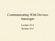 Communicating With Devices Interrupts